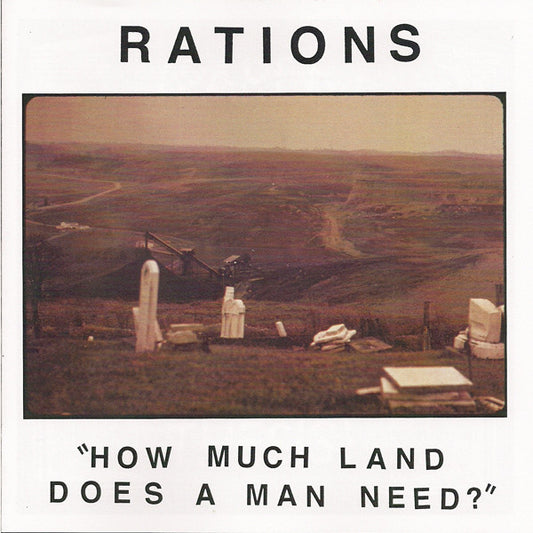 Rations : How Much Land Does A Man Need? (7", Num)
