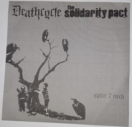 Deathcycle / The Solidarity Pact : Split 7 Inch (7")
