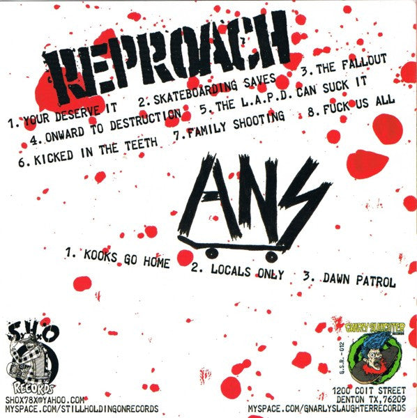 A.N.S.* / Reproach (2) : You Deserve It (7", Pin)