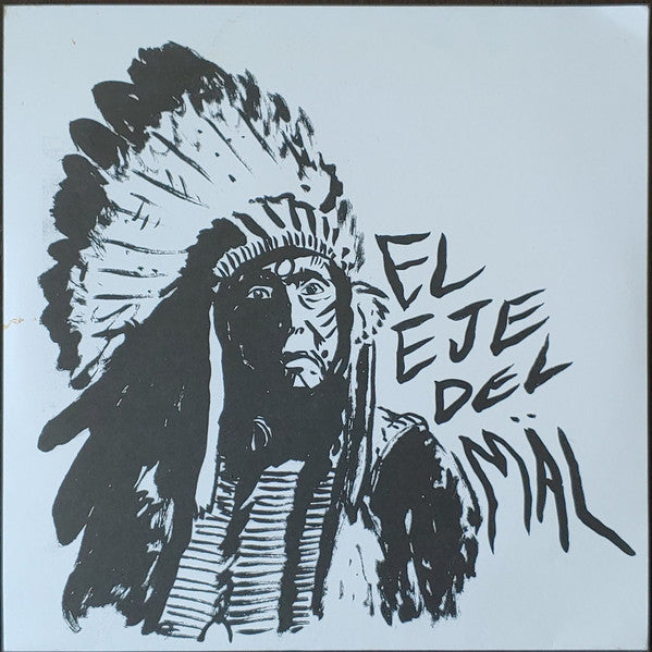 El Eje Del Mäl, Heads And Heads : El Eje Del Mäl / Heads And Heads (7", W/Lbl)