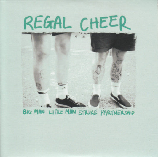 Regal Cheer : Big Man Little Man Strike Partnership (7", EP, Mag)