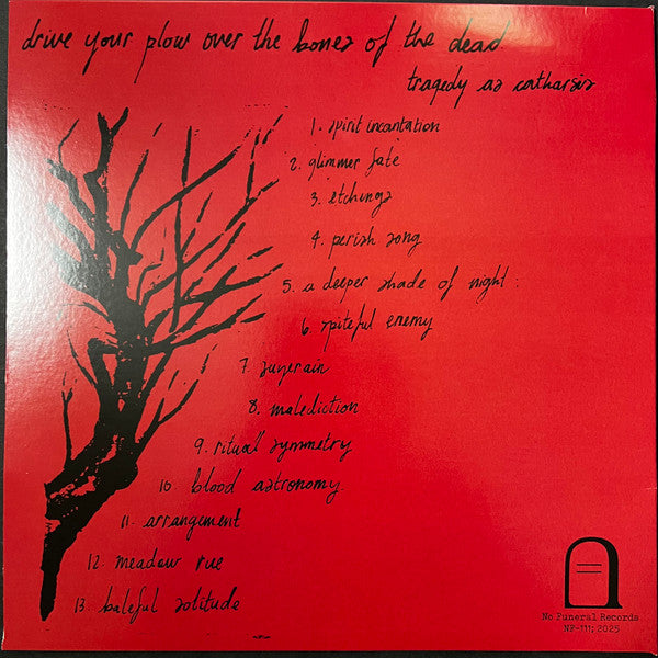 Drive Your Plow Over The Bones Of The Dead : tragedy as catharsis (LP, Album, RE, Red)
