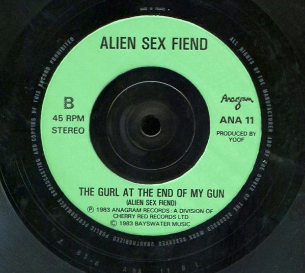 Alien Sex Fiend : Ignore The Machine (7", Single)