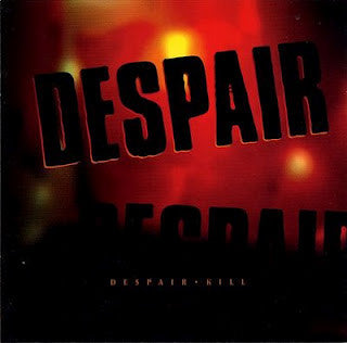 Despair (2) : Kill (CD)