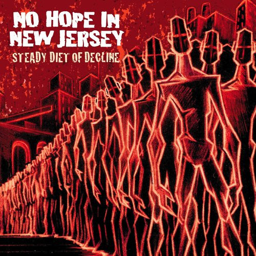 No Hope In New Jersey : Steady Diet Of Decline (LP, Album)