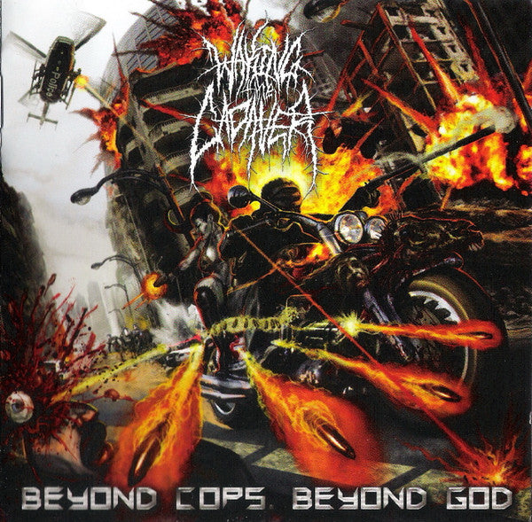 Waking The Cadaver : Beyond Cops. Beyond God (CD, Album)