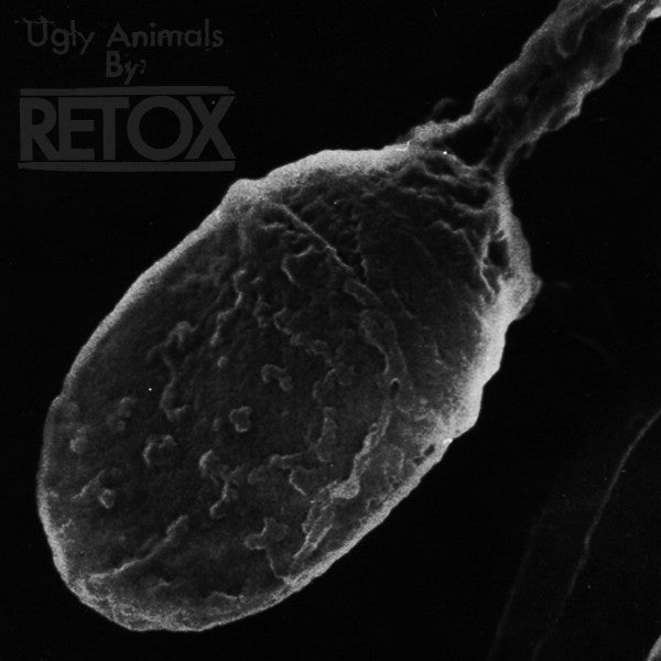 Retox (3) : Ugly Animals (LP, S/Sided, Etch, Whi)