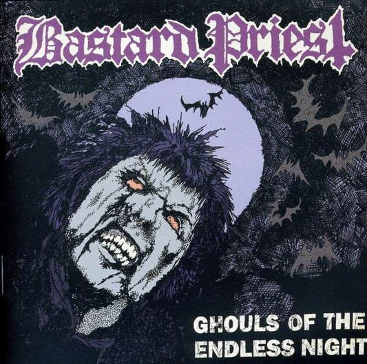 Bastard Priest : Ghouls Of The Endless Night (CD, Album)