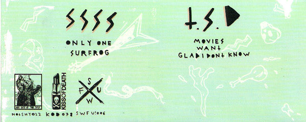 Ssssnakes / The Slow Death (2) : Ssssnakes / The Slow Death (7", Bla)