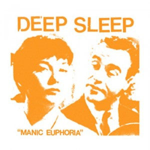 Deep Sleep (3) : Manic Euphoria (7", RP, Ora)