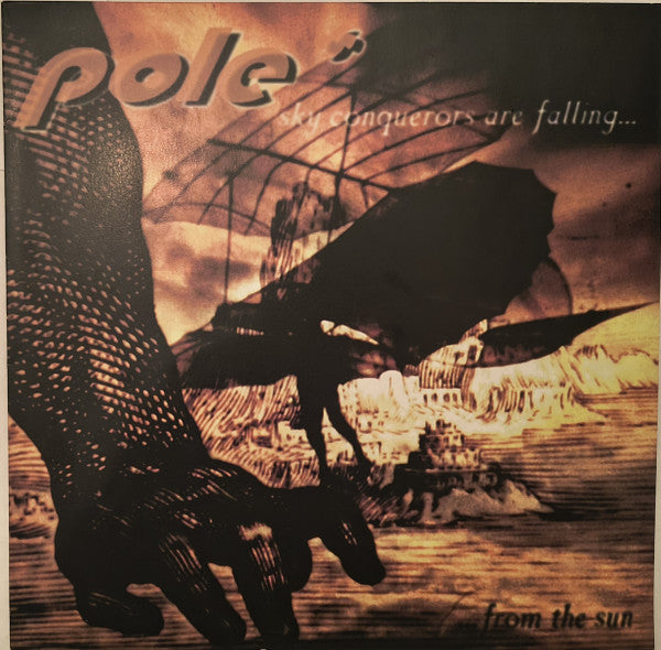 Pole* : Sky Conquerors Are Falling From The Sun (LP, Album, Ltd, Cle)
