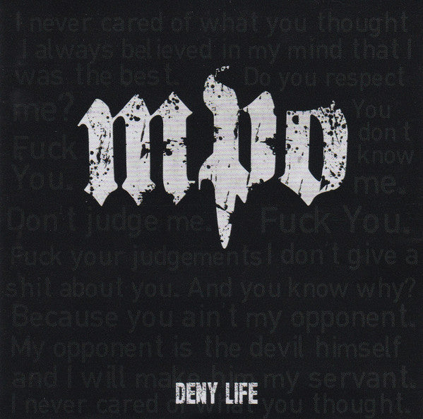 MPO (2) : Deny Life (CD, Album)
