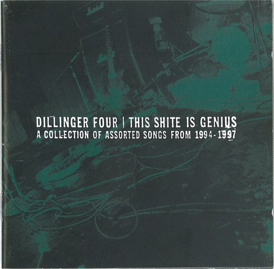 Dillinger Four : This Shite Is Genius (A Collection Of Assorted Songs From 1994-1997) (CD, Comp)