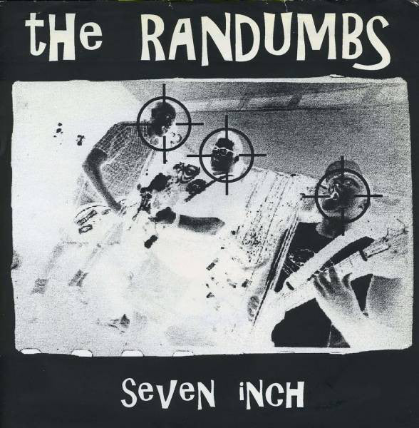 The Randumbs : Seven Inch (7", EP)