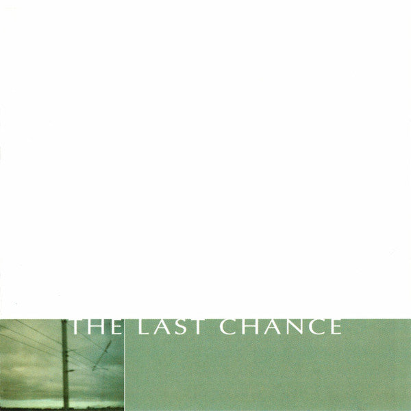 The Last Chance (2) : Last Chance, The (CD, EP)