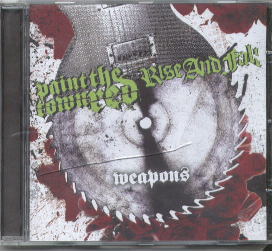 Paint The Town Red / Rise And Fall (2) : Weapons (CD, EP)