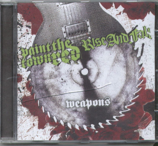 Paint The Town Red / Rise And Fall (2) : Weapons (CD, EP)