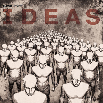 Hawk Eyes : Ideas (CD, Album)