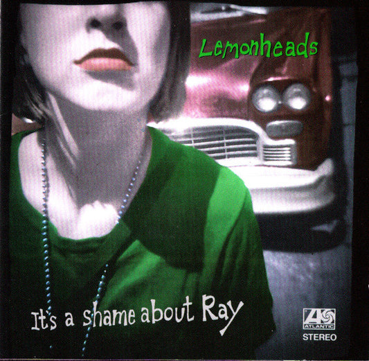 Lemonheads* : It's A Shame About Ray (CD, Album, RE, RP)