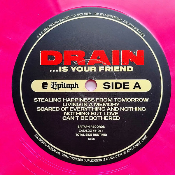 Drain (17) : ...Is Your Friend (LP, Pin)