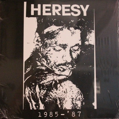 Heresy : 1985 - '87 (LP, Comp, Ltd, RE, RP, Oli)