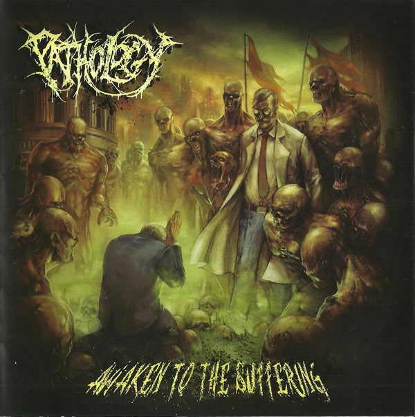 Pathology : Awaken To The Suffering (CD, Album)