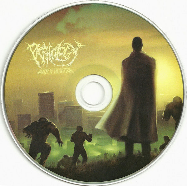 Pathology : Awaken To The Suffering (CD, Album)