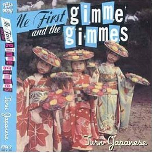 Me First And The Gimme Gimmes : Turn Japanese (HDCD, EP)