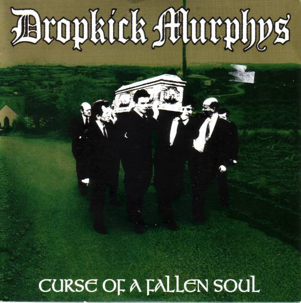 Dropkick Murphys : Curse Of A Fallen Soul (7", EP)
