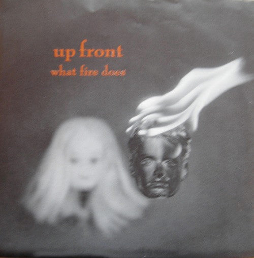 Up Front (2) : What Fire Does (7", RP, Red)
