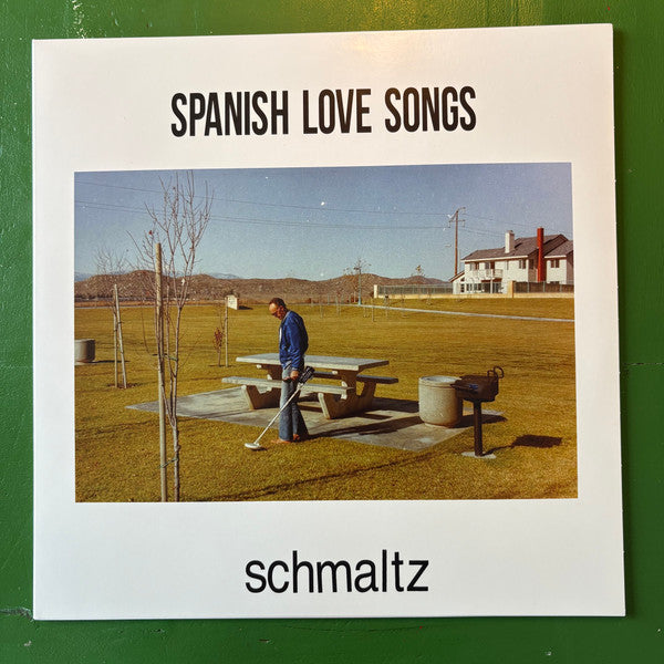 Spanish Love Songs : Schmaltz (LP, Album, Ltd, RP, Gol)