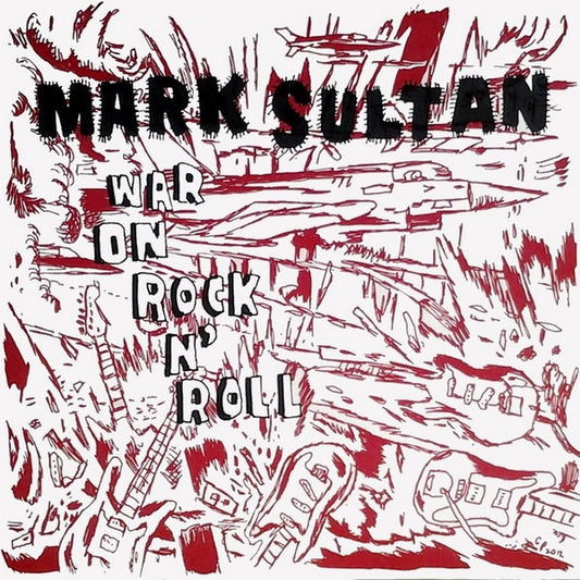 Mark Sultan : War On Rock 'N' Roll (LP, Album, Ltd, Red)