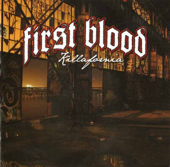 First Blood : Killafornia (CD, Album, Enh)