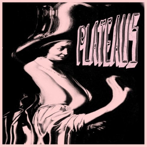 Plateaus : Do It For You (7")