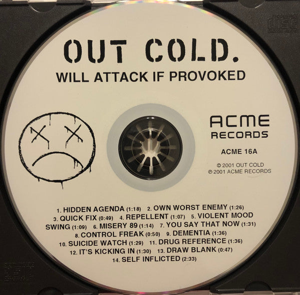 Out Cold.* : Will Attack If Provoked (CD, Album)