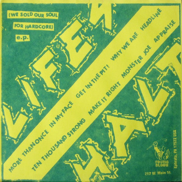 Lifes Halt : (We Sold Our Soul For Hardcore) E.P. (7", EP, Num, Ora)