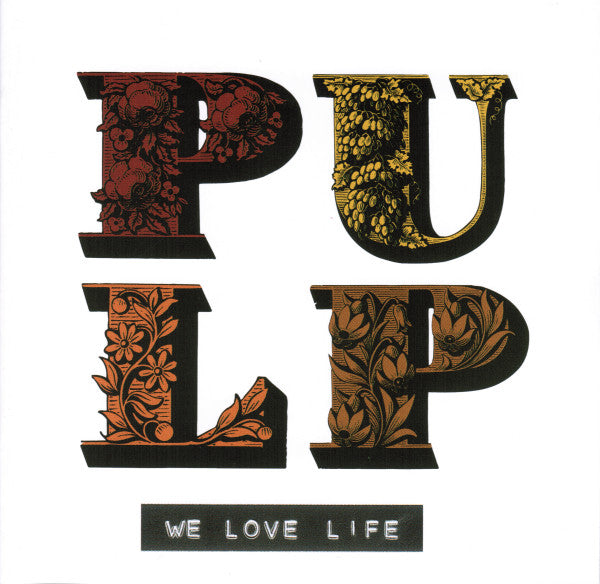 Pulp : We Love Life (CD, Album)