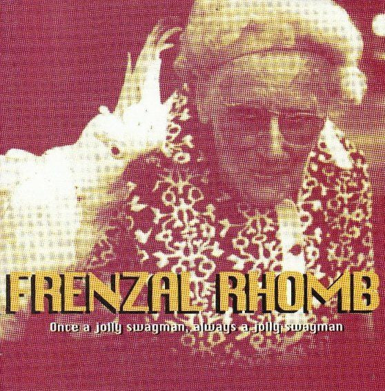 Frenzal Rhomb : Once A Jolly Swagman, Always A Jolly Swagman (LP, Comp)