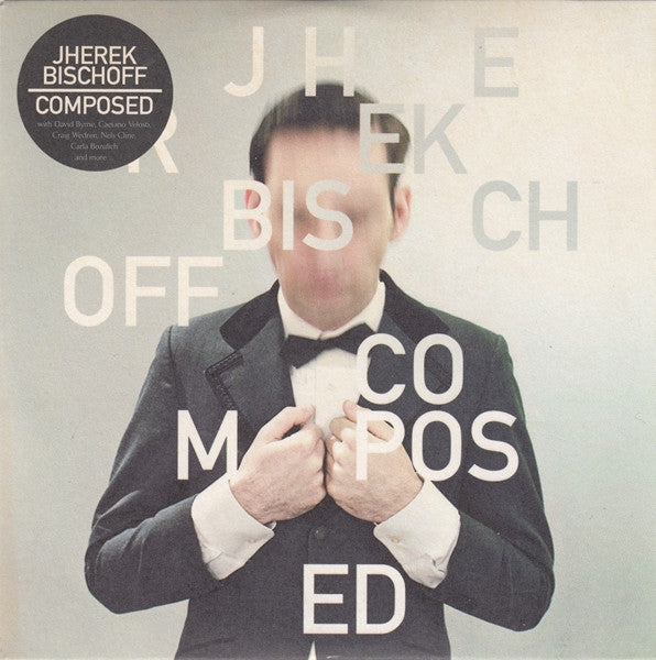 Jherek Bischoff : Composed (CD, Album, Promo)