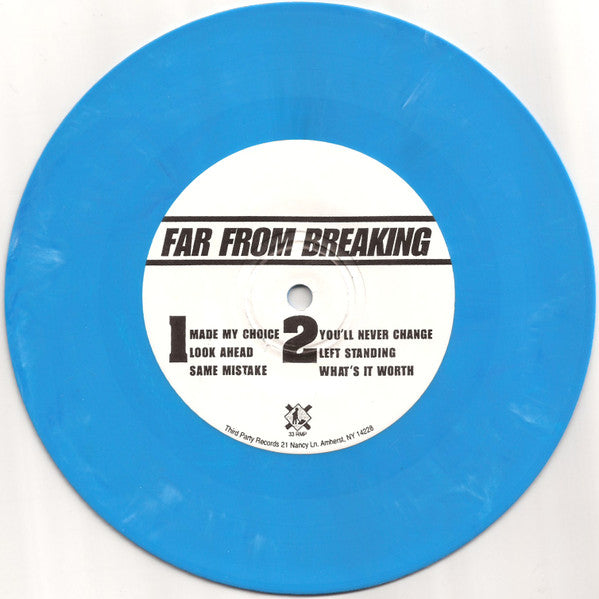 Far From Breaking : Made My Choice (7", Blu)