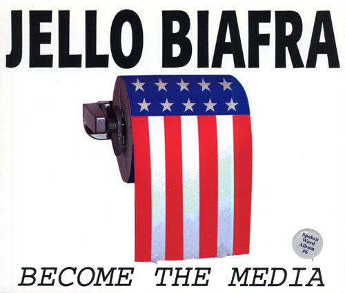 Jello Biafra : Become The Media (3xCD)