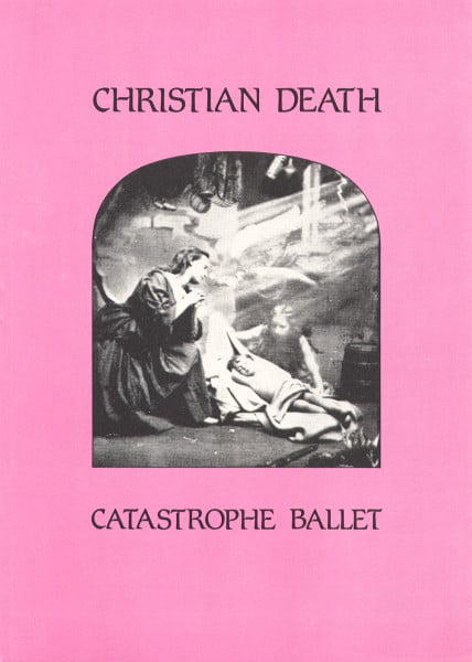 Christian Death : Catastrophe Ballet (LP, Album)