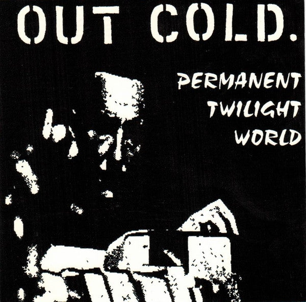 Out Cold.* : Permanent Twilight World (CD, Album)