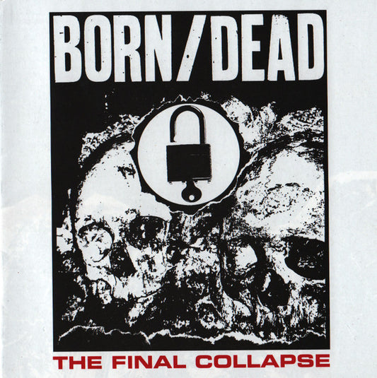 Born/Dead : The Final Collapse (CD, Album)