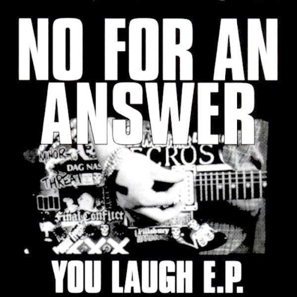 No For An Answer : You Laugh E.P. (7", EP)
