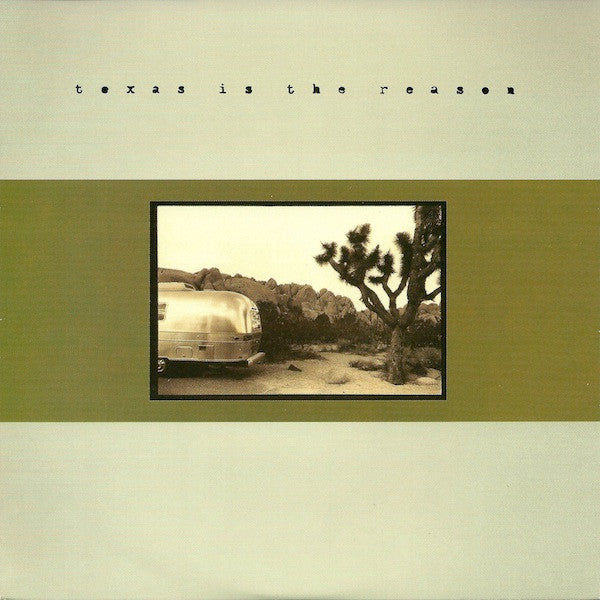 Texas Is The Reason : Texas Is The Reason (7")