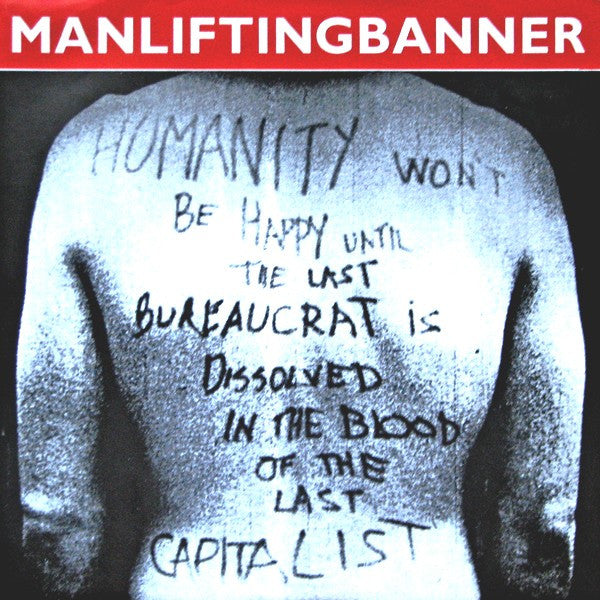 Manliftingbanner* : Ten Inches That Shook The World (10")