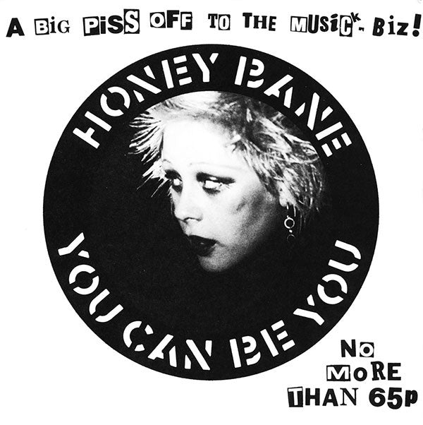 Honey Bane : You Can Be You (7")