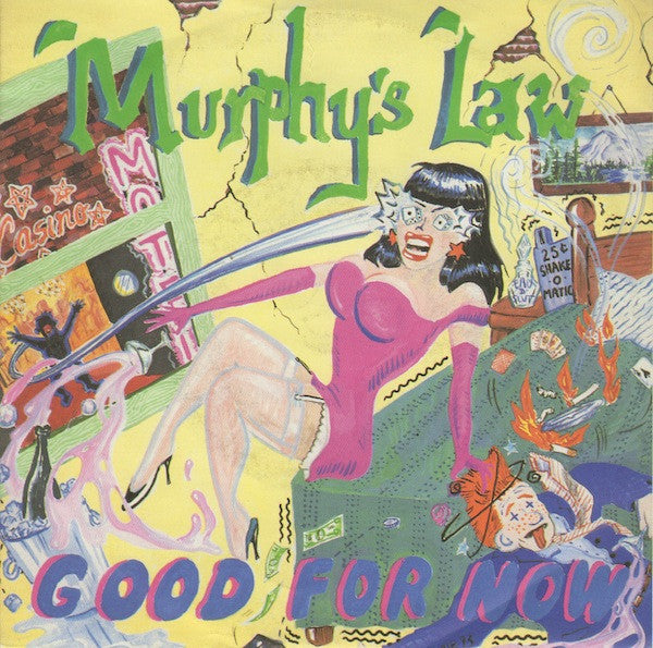 Murphy's Law (2) : Good For Now (7", Single)
