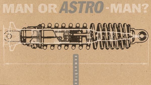 Man Or Astro-Man? : Exmach1na (7", Single)